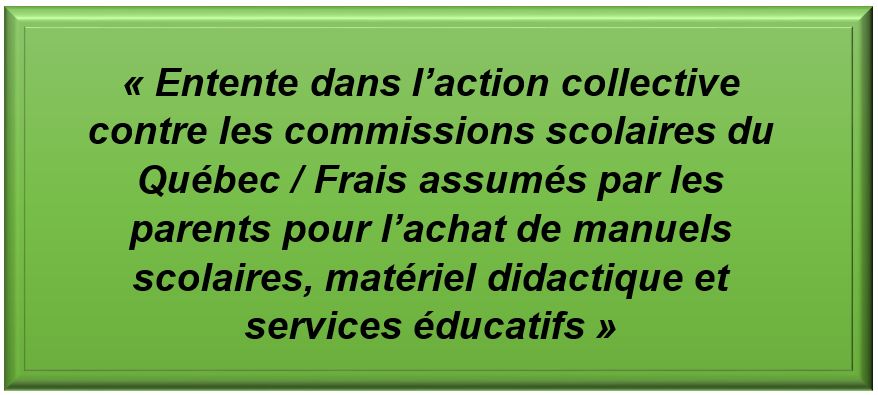 Entente dans l’action collective contre les commissions scolaires du Québec